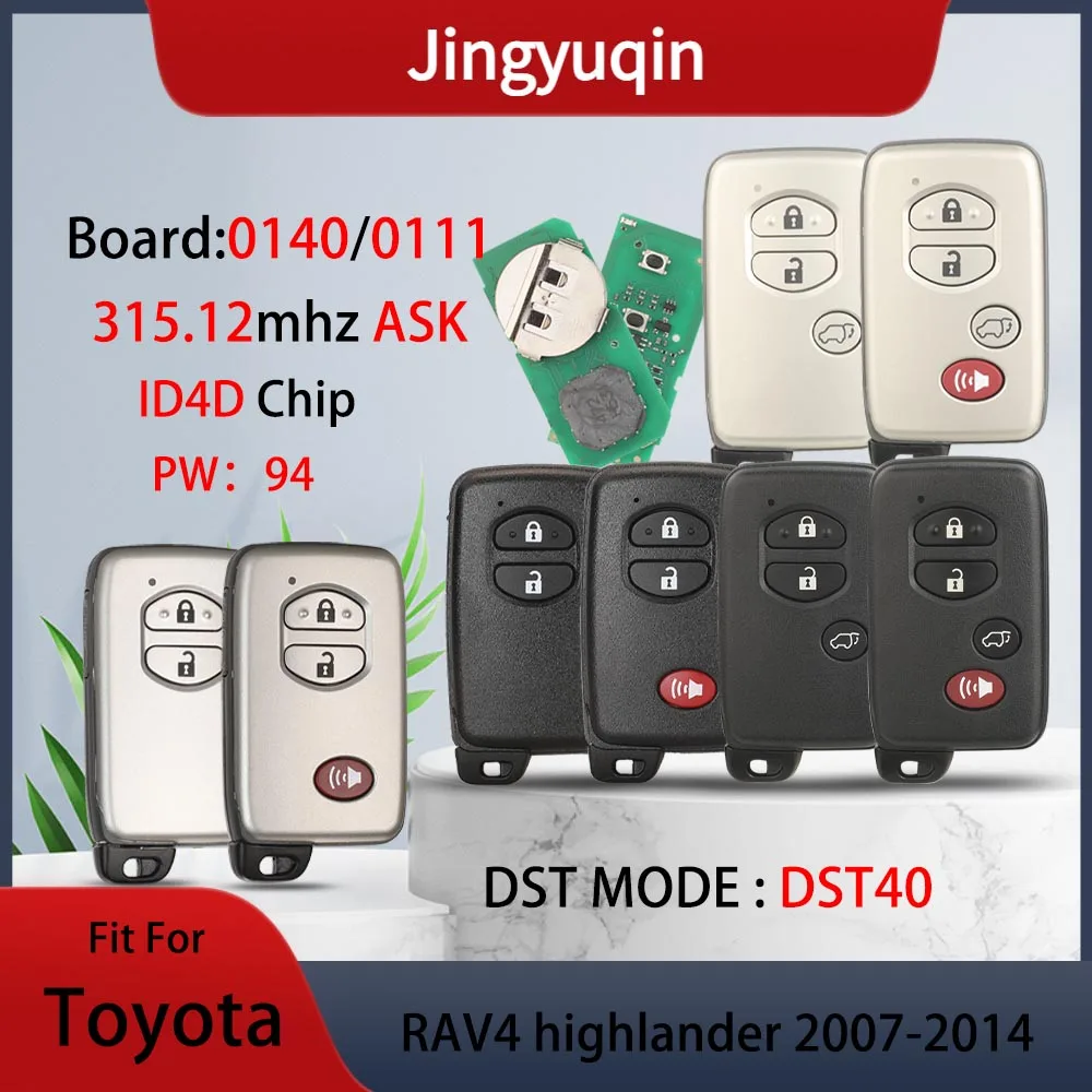 Jingyuqin P1:94 315,12 МГц ASK Board: 0140/0111 4D чип умный автомобильный дистанционный брелок DST40 для Toyota RAV4 Highlander 2007-2014 2/3/4B
Jingyuqin P1:94 315,12 МГц ASK Board: 0140/0111 4D чип умный автомобильный дистанционный брелок DST40 для Toyota RAV4 Highlander 2007-2014 2/3/4B