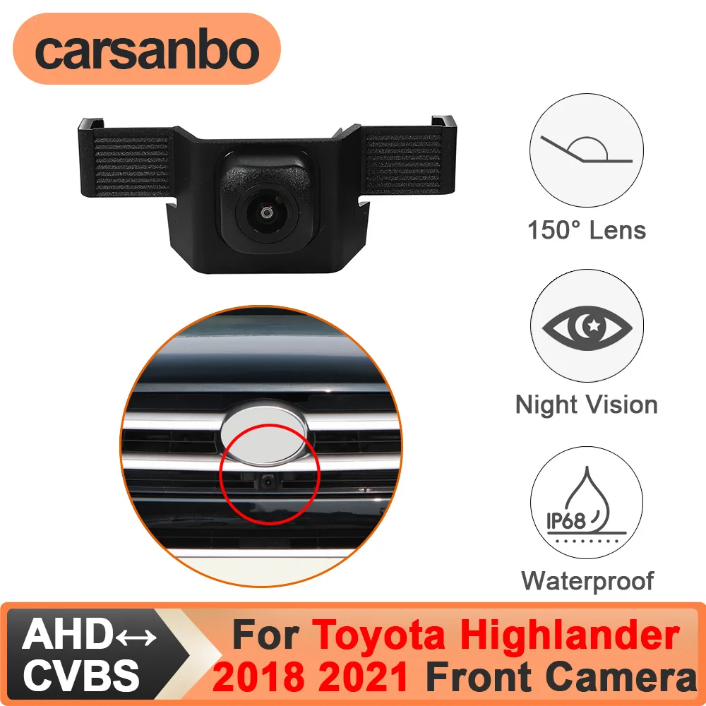 Carsanbo For Toyota Highlander 2018 2021 Front View Camera AHD CVBS 150° Night Vision Fisheye Lens Waterproof Car Camera
Carsanbo For Toyota Highlander 2018 2021 Front View Camera AHD CVBS 150° Night Vision Fisheye Lens Waterproof Car Camera
