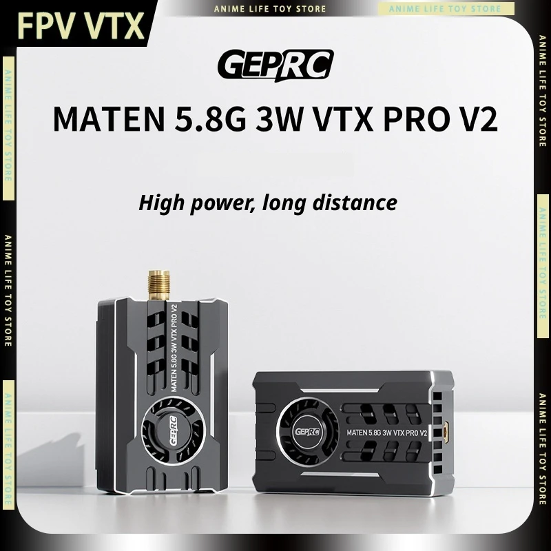 GEPRC Maten 5.8G 3W VTX Pro V2 FPV VTX High Power Long Range IRC Tramp Protocol MMCX, SMA interface For Fpv Racing Drone
GEPRC Maten 5.8G 3W VTX Pro V2 FPV VTX High Power Long Range IRC Tramp Protocol MMCX, SMA interface For Fpv Racing Drone