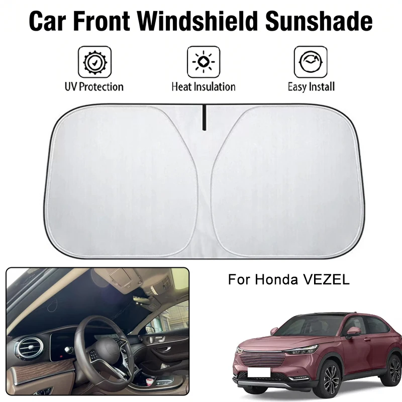 Car Front Windshield Sunshade Cover For Honda VEZEL UV Block Heat Insulation Auto Interior Sun Protection Accessories
Car Front Windshield Sunshade Cover For Honda VEZEL UV Block Heat Insulation Auto Interior Sun Protection Accessories