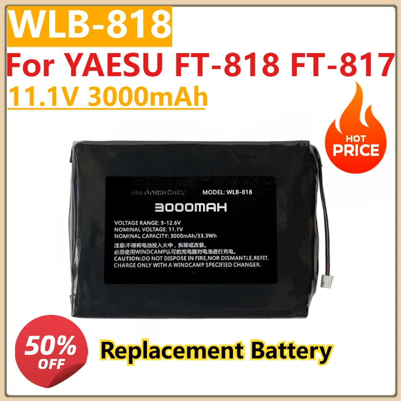 High Quality WLB-818 Replacement Li-ion Battery Pack 11.1V 3000mAH for YAESU FT-818 FT-817 
High Quality WLB-818 Replacement Li-ion Battery Pack 11.1V 3000mAH for YAESU FT-818 FT-817