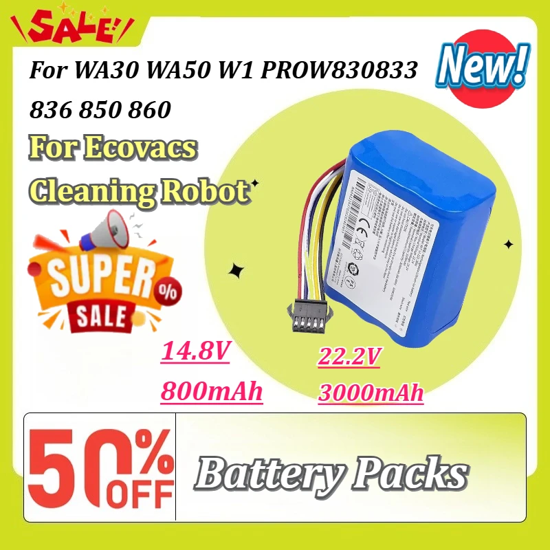 14.8/22.2V 800/3000mAh Replacement Battery for Ecovacs WA30 WA50 W1 PRO W830 W833 W836 W850 W860 Window Robot High Capacity Part
14.8/22.2V 800/3000mAh Replacement Battery for Ecovacs WA30 WA50 W1 PRO W830 W833 W836 W850 W860 Window Robot High Capacity Part