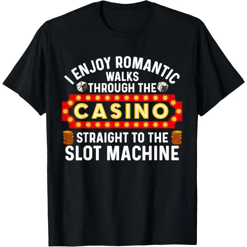 Funny Casino T-Shirt, "Romantic Walks to Slot Machine" Graphic Tee, Men's Humorous Saying Top, Gambler Gift Streetwear
Funny Casino T-Shirt, "Romantic Walks to Slot Machine" Graphic Tee, Men's Humorous Saying Top, Gambler Gift Streetwear