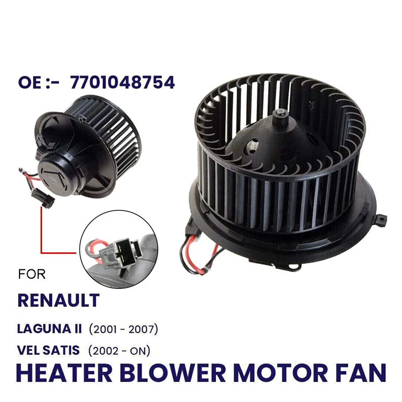 HEATER BLOWER FAN MOTOR FOR RENAULT LAGUNA MK2 01-07 VEL SATIS 02-23 OEM QUALITY
HEATER BLOWER FAN MOTOR FOR RENAULT LAGUNA MK2 01-07 VEL SATIS 02-23 OEM QUALITY