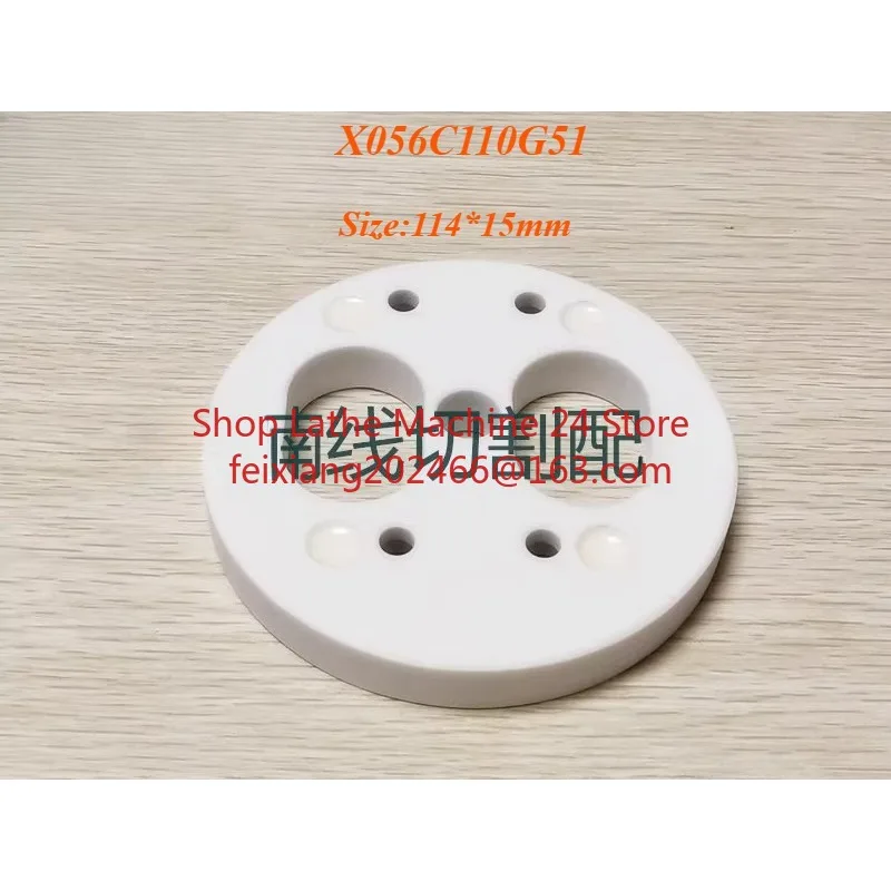 EDM M307 M308 Lower Ceramic Isolator Plate X056C273G51 X056C110G51 114x15mm 114x20mm for DWC-Series Low Speed Wire Cut Machine
EDM M307 M308 Lower Ceramic Isolator Plate X056C273G51 X056C110G51 114x15mm 114x20mm for DWC-Series Low Speed Wire Cut Machine
