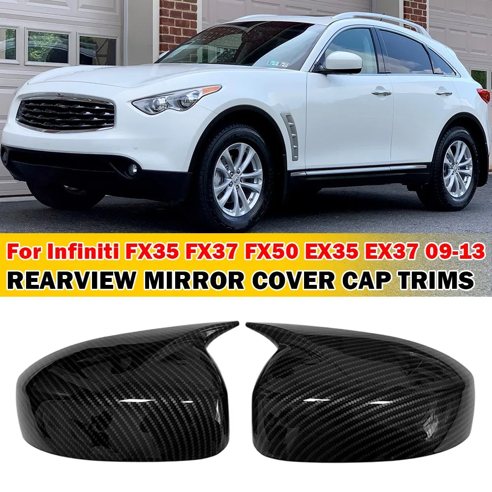 For Infiniti FX35 FX37 EX35 EX37 2009-2014 Car Sticker Rearview Side Mirror Cover Wing Cap Exterior Case Trim Accessories Parts
For Infiniti FX35 FX37 EX35 EX37 2009-2014 Car Sticker Rearview Side Mirror Cover Wing Cap Exterior Case Trim Accessories Parts