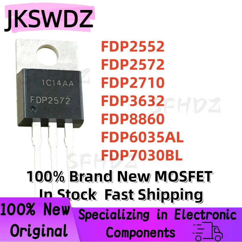 10PCS FDP2552 FDP2572 FDP2710 FDP3632 FDP8860 FDP6035AL FDP7030BL TO-220 100% Brand New MOSFET In Stock Fast Shipping
10PCS FDP2552 FDP2572 FDP2710 FDP3632 FDP8860 FDP6035AL FDP7030BL TO-220 100% Brand New MOSFET In Stock Fast Shipping