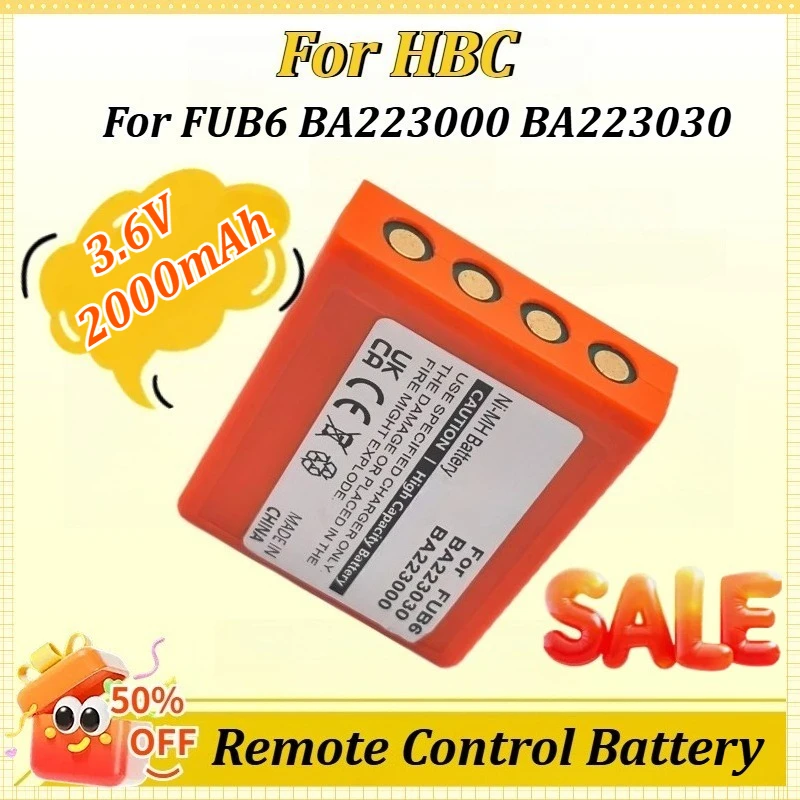 Аккумулятор 3.6V 2000mAh для пультов ДУ HBC, замена для BA223000, BA223030, FUB6, BA223031, перезаряжаемые батареи
Аккумулятор 3.6V 2000mAh для пультов ДУ HBC, замена для BA223000, BA223030, FUB6, BA223031, перезаряжаемые батареи