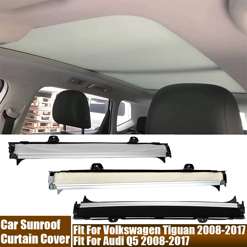 High Quality Cloth Car Roof Sunroof Curtain Cover Hardtop Sunscreen Sunshade Visor For Volkswagen Tiguan For Audi Q5 2008-2017
High Quality Cloth Car Roof Sunroof Curtain Cover Hardtop Sunscreen Sunshade Visor For Volkswagen Tiguan For Audi Q5 2008-2017