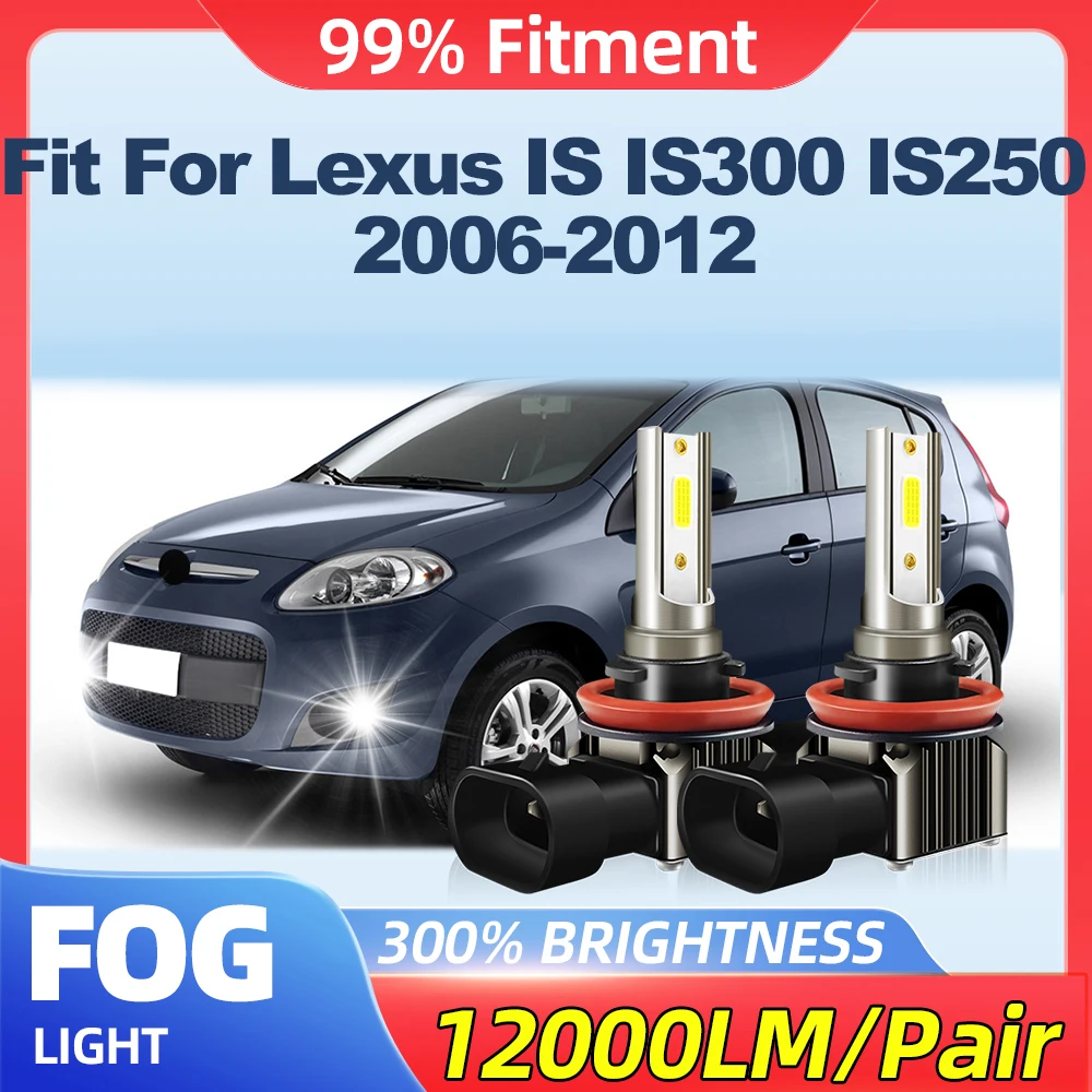 Fit For Lexus IS IS300 IS250 2006 2007 2008 2009 2010 2011 2012 200W LED Fog Lamps 24000LM Canbus Fog Lights 12V 6000K White
Fit For Lexus IS IS300 IS250 2006 2007 2008 2009 2010 2011 2012 200W LED Fog Lamps 24000LM Canbus Fog Lights 12V 6000K White