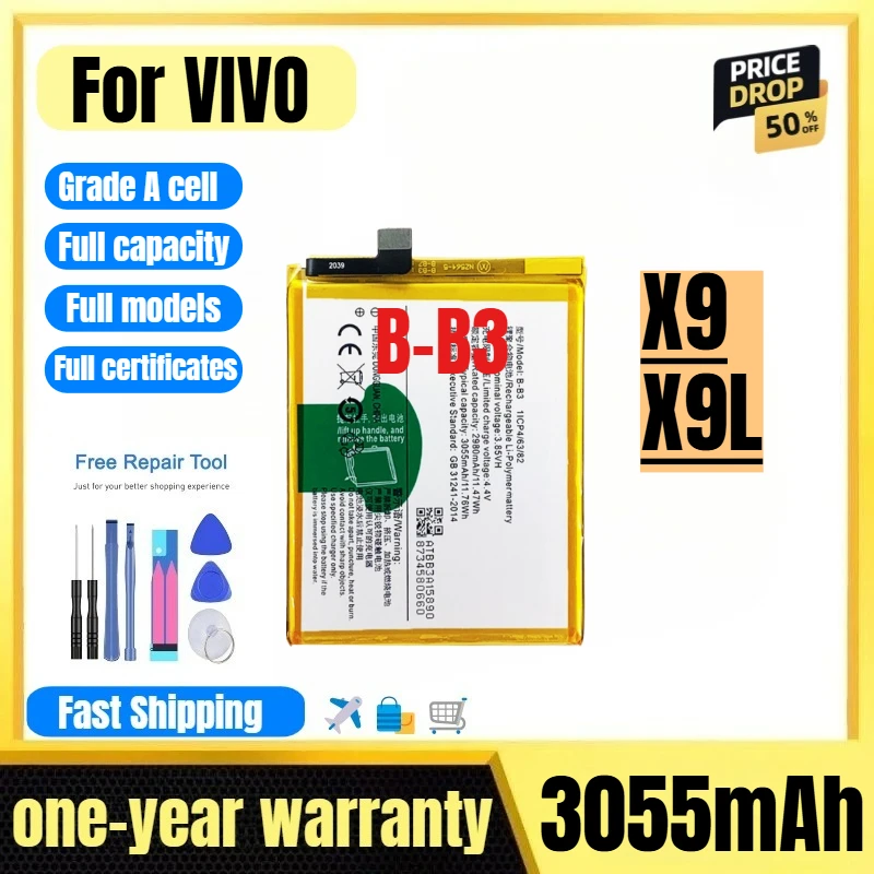 B-B3 for VIVO x9/X9L Mobile Phone Battery 0 Cycle High Quality High Capacity Battery Replacement Bateria Grade A Cell with Tools
B-B3 for VIVO x9/X9L Mobile Phone Battery 0 Cycle High Quality High Capacity Battery Replacement Bateria Grade A Cell with Tools