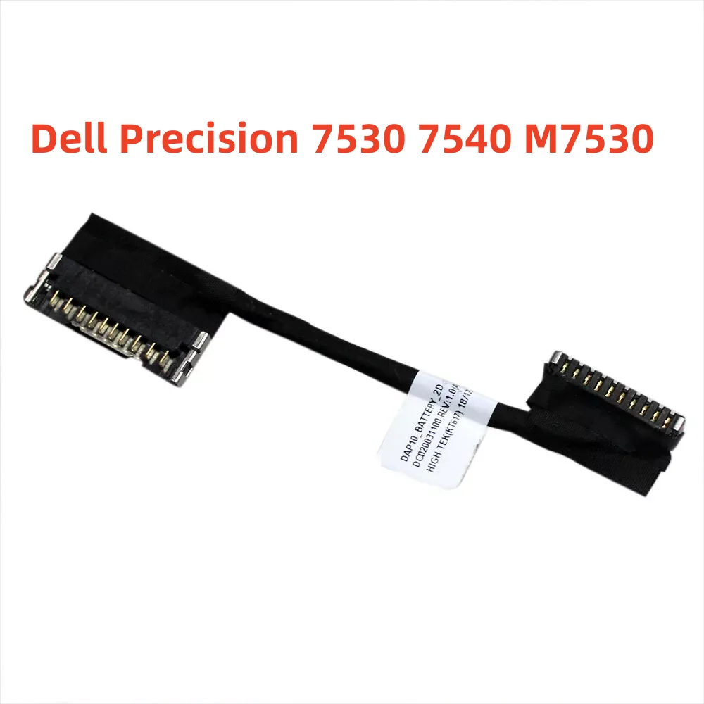 Battery Cable Connection Ribbon Cable For Dell Precision 7530 7540 M7530 DAP10 060T5G
Battery Cable Connection Ribbon Cable For Dell Precision 7530 7540 M7530 DAP10 060T5G
