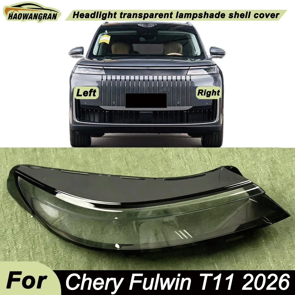 For Chery 2026 Fulwin T11 Front Headlight Cover Transparent Lamp Shade Headlamp Shell Lens Plexiglass Replace Original Lampshade
For Chery 2026 Fulwin T11 Front Headlight Cover Transparent Lamp Shade Headlamp Shell Lens Plexiglass Replace Original Lampshade