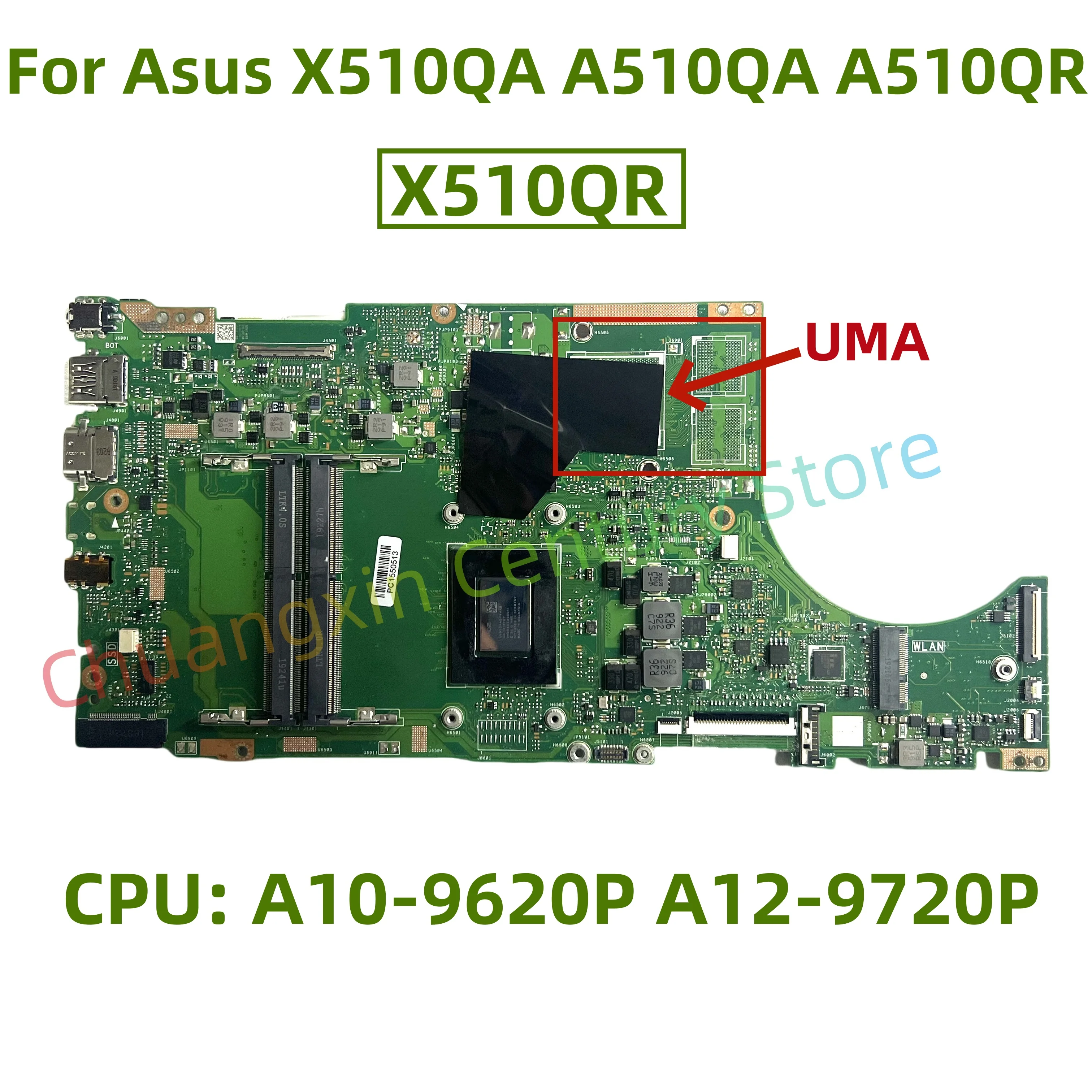 X510QR motherboard for Asus X510QA A510QA A510QR F510QA F510QR V580Q Laptop with CPU: A10-9620P A12-9720P UMA 100% test OK
X510QR motherboard for Asus X510QA A510QA A510QR F510QA F510QR V580Q Laptop with CPU: A10-9620P A12-9720P UMA 100% test OK