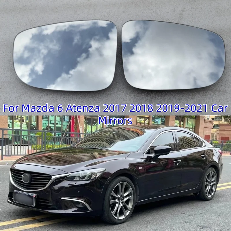 For Mazda 6 Atenza 2017 2018 2019-2021 Car Mirrors Car Accessories Side Mirrors Lens Rearview Mirror Lenses Glass with Heating 
For Mazda 6 Atenza 2017 2018 2019-2021 Car Mirrors Car Accessories Side Mirrors Lens Rearview Mirror Lenses Glass with Heating