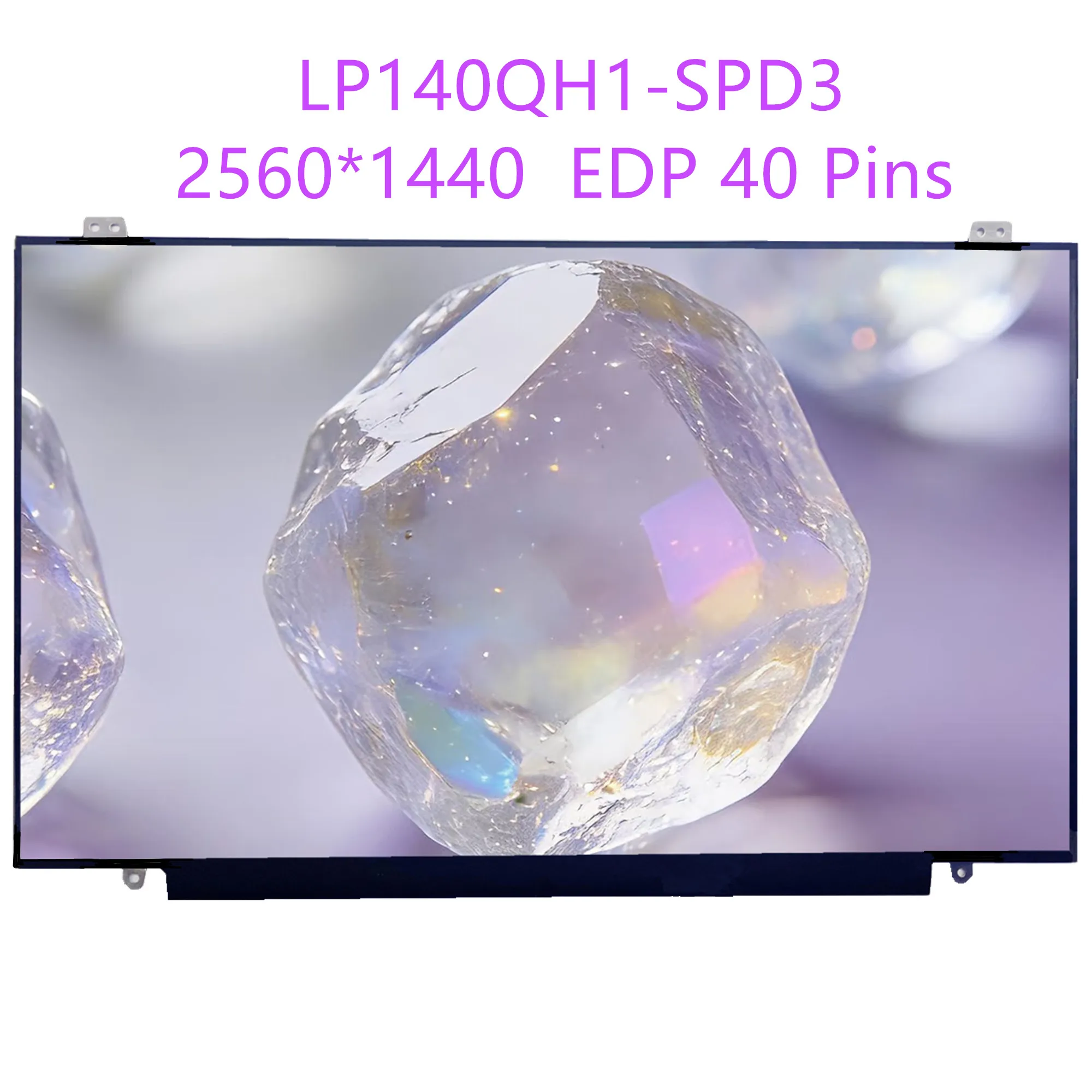LP140QH1-SPD3 LP140QH1 SPD3 14.0'' Laptop LCD Screen 2560*1440 EDP 40 Pins IPS
LP140QH1-SPD3 LP140QH1 SPD3 14.0'' Laptop LCD Screen 2560*1440 EDP 40 Pins IPS