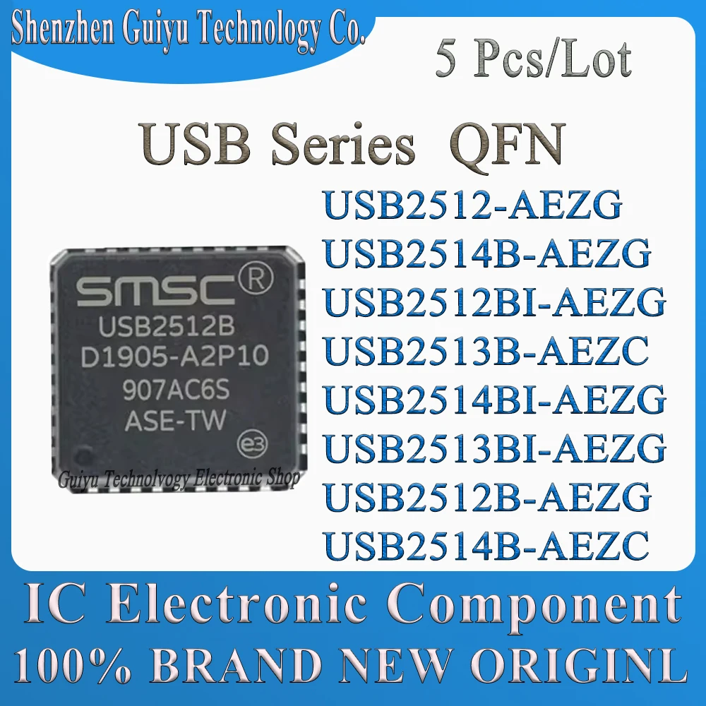 5 Pcs/Lot USB2512-AEZG USB2514B-AEZG USB2512BI-AEZG USB2513B-AEZC USB2514BI-AEZG USB2513BI-AEZG USB2512B-AEZG USB2514B-AEZC IC
5 Pcs/Lot USB2512-AEZG USB2514B-AEZG USB2512BI-AEZG USB2513B-AEZC USB2514BI-AEZG USB2513BI-AEZG USB2512B-AEZG USB2514B-AEZC IC