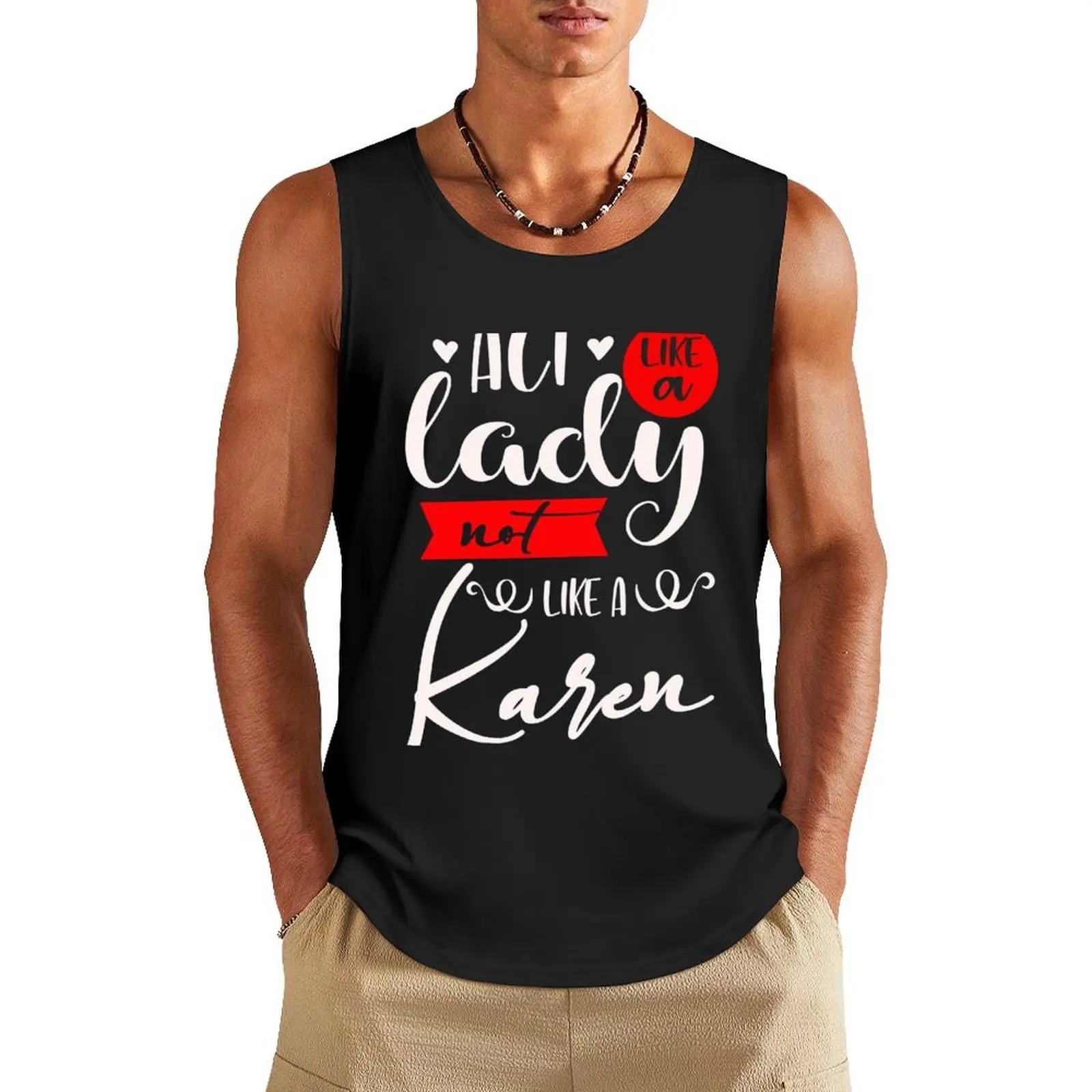Dont be a karen act like a lady not like a Karen Dont need to speak to the manager Tank Top sleeveless man shirts
Dont be a karen act like a lady not like a Karen Dont need to speak to the manager Tank Top sleeveless man shirts