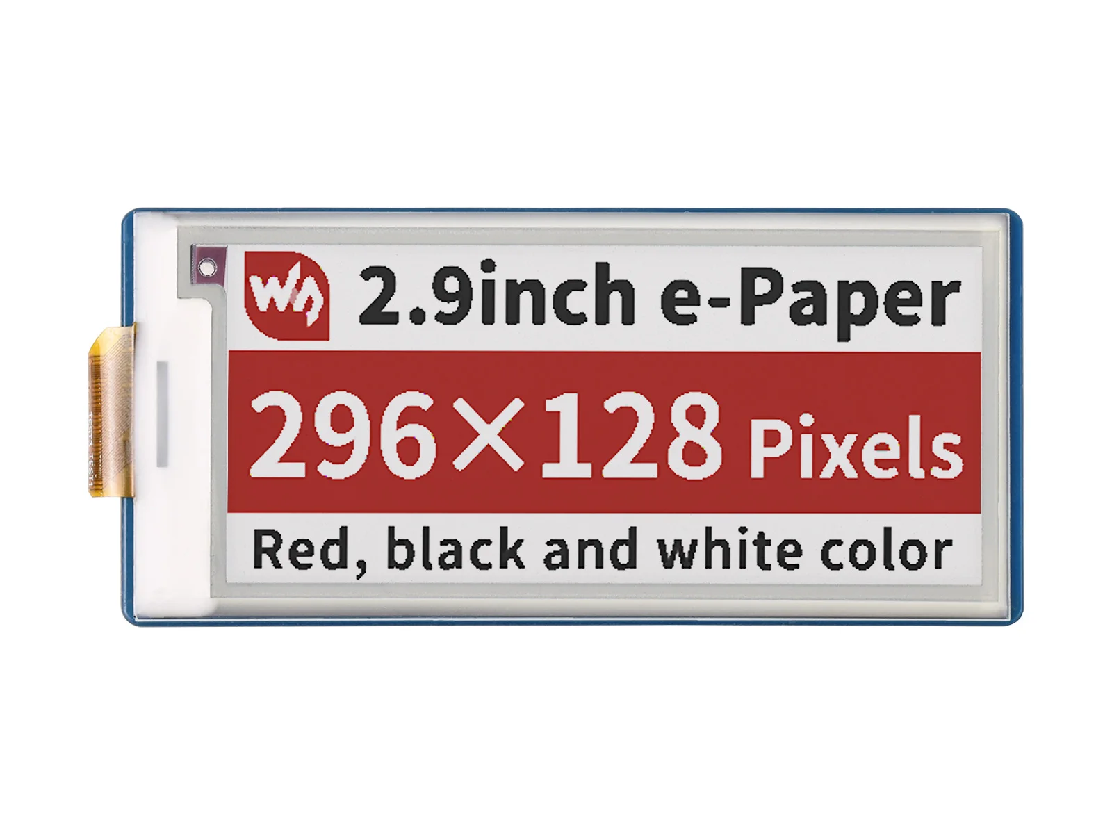 2.9inch E-Paper E-Ink Display Module (B) For Raspberry Pi Pico, 296×128 Pixels, Red / Black / White, SPI Interface
2.9inch E-Paper E-Ink Display Module (B) For Raspberry Pi Pico, 296×128 Pixels, Red / Black / White, SPI Interface
