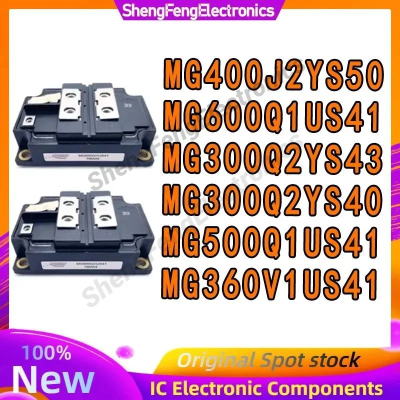 MG400J2YS50 MG600Q1US41 MG300Q2YS43 MG300Q2YS40 MG500Q1US41 MG360V1US41 New Original Module
MG400J2YS50 MG600Q1US41 MG300Q2YS43 MG300Q2YS40 MG500Q1US41 MG360V1US41 New Original Module
