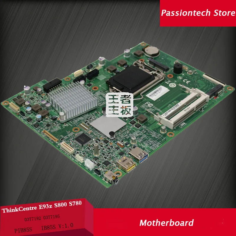 For Lenovo S800 all-in motherboard S740-00 E93Z PIB85S IB85S S850s780
For Lenovo S800 all-in motherboard S740-00 E93Z PIB85S IB85S S850s780