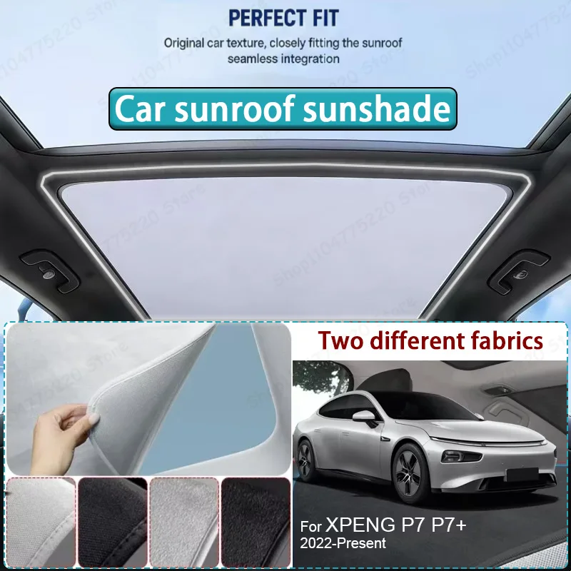 For XPENG P7 P7+ 2022-Present Car Sunroof Sunshade Heat Insulation UV Protection Electrostatic Suede Skylight Cover
For XPENG P7 P7+ 2022-Present Car Sunroof Sunshade Heat Insulation UV Protection Electrostatic Suede Skylight Cover
