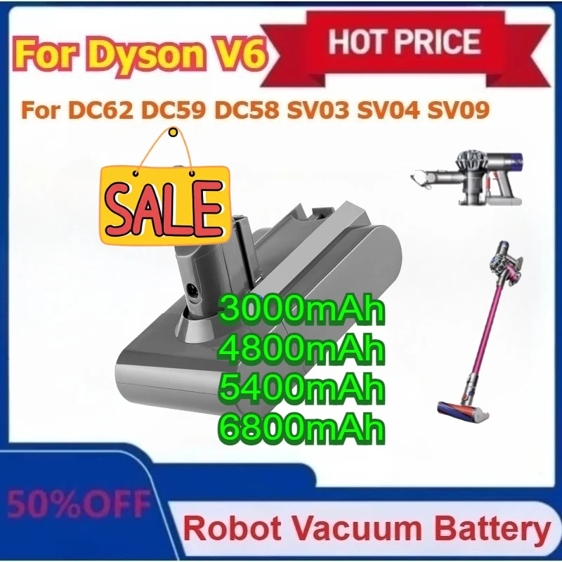 3000-6800mAh for Dyson Battery Replacement DC58 DC59 DC62 SV09 SV04 SV03 V6 Animal Motorhead V6 Slim V6 Absolute Vacuum Battery
3000-6800mAh for Dyson Battery Replacement DC58 DC59 DC62 SV09 SV04 SV03 V6 Animal Motorhead V6 Slim V6 Absolute Vacuum Battery
