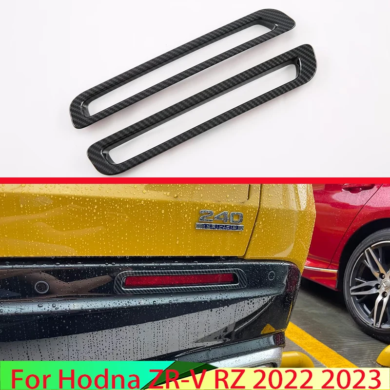 For HONDA ZR-V RZ 2022 2023 Car Accessories Carbon Fiber Style Rear Fog Light Lamp Cover Trim Bezel Frame Garnish
For HONDA ZR-V RZ 2022 2023 Car Accessories Carbon Fiber Style Rear Fog Light Lamp Cover Trim Bezel Frame Garnish