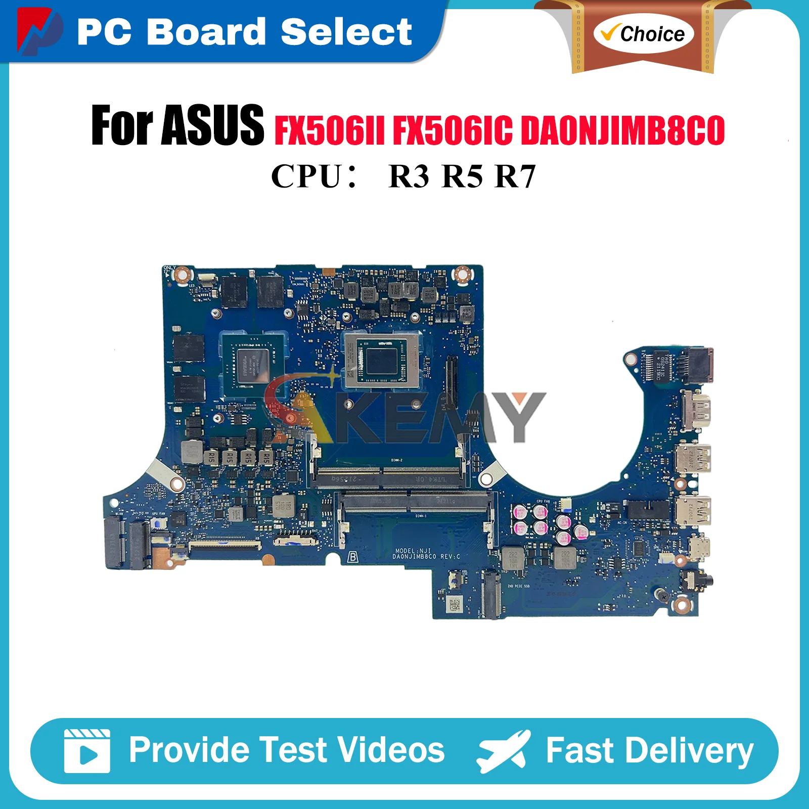 DA0NJIMB8C0 Laptop Motherboard For ASUS TUF Gaming FX506IC FX506II FX506iH FA506I Notebook Mainboard With R3 R5 R7 CPU tests OK
DA0NJIMB8C0 Laptop Motherboard For ASUS TUF Gaming FX506IC FX506II FX506iH FA506I Notebook Mainboard With R3 R5 R7 CPU tests OK
