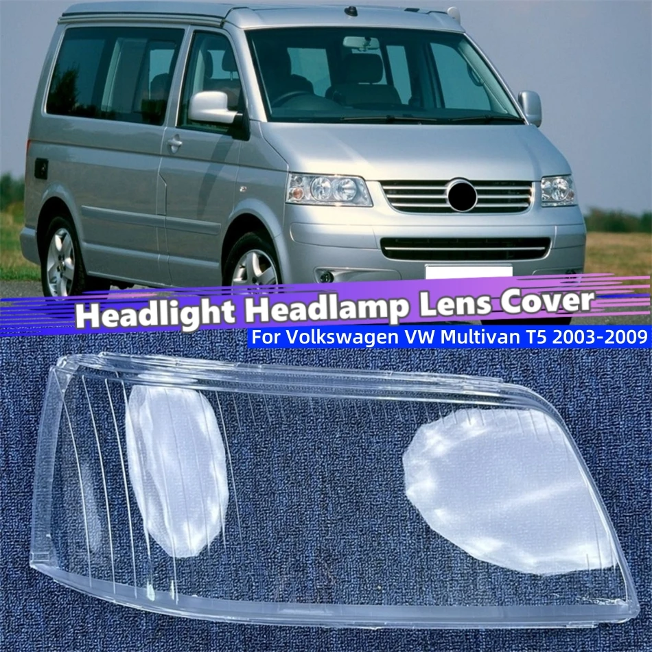 For Volkswagen VW Multivan T5 2003 2004 2005 2006 2007 2008 2009 Car Replacement Parts Lampcover Caps Headlights Lights Glass
For Volkswagen VW Multivan T5 2003 2004 2005 2006 2007 2008 2009 Car Replacement Parts Lampcover Caps Headlights Lights Glass