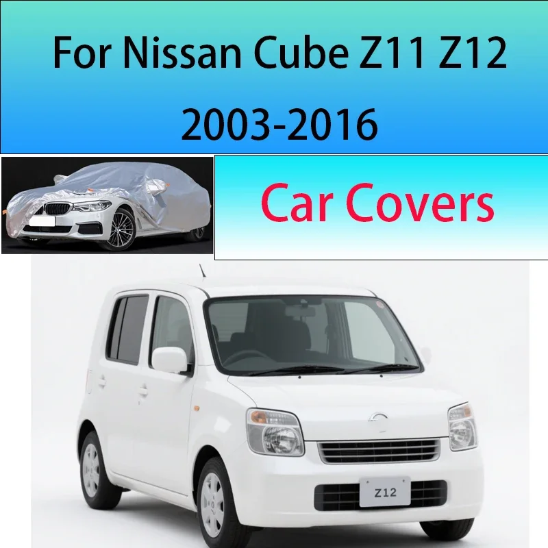 For Nissan Cube Z11 Z12 2003-2016 Car Cover Outdoor Sun Shade Rain Snow Dust Frost Resistant Anti-UV Cover Car cover protection
For Nissan Cube Z11 Z12 2003-2016 Car Cover Outdoor Sun Shade Rain Snow Dust Frost Resistant Anti-UV Cover Car cover protection