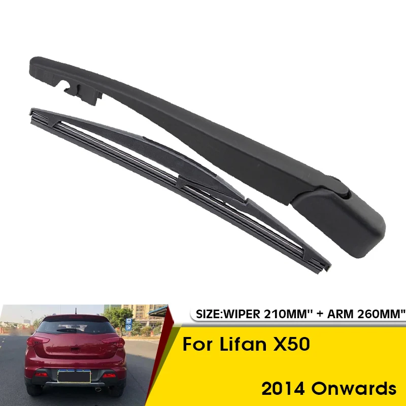 Car Wiper Blade For Lifan X50 2014 Onwards Rear Back Windshield Windscreen Rear Wiper 210mm+Arm 260mm Car Accessories
Car Wiper Blade For Lifan X50 2014 Onwards Rear Back Windshield Windscreen Rear Wiper 210mm+Arm 260mm Car Accessories
