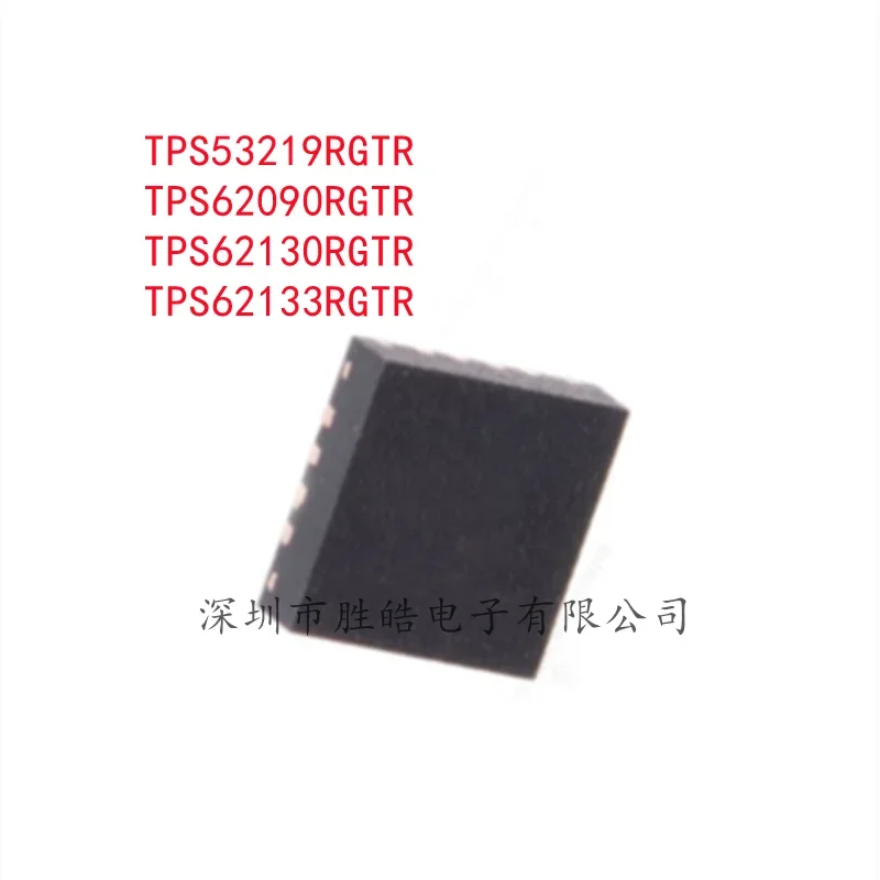 (5PCS) NEW TPS53219RGTR 53219RGTR / TPS62090RGTR 62090RGTR / TPS62130RGTR 62130RGTR / TPS62133RGTR 62133RGTR QFN-16 IC
(5PCS) NEW TPS53219RGTR 53219RGTR / TPS62090RGTR 62090RGTR / TPS62130RGTR 62130RGTR / TPS62133RGTR 62133RGTR QFN-16 IC