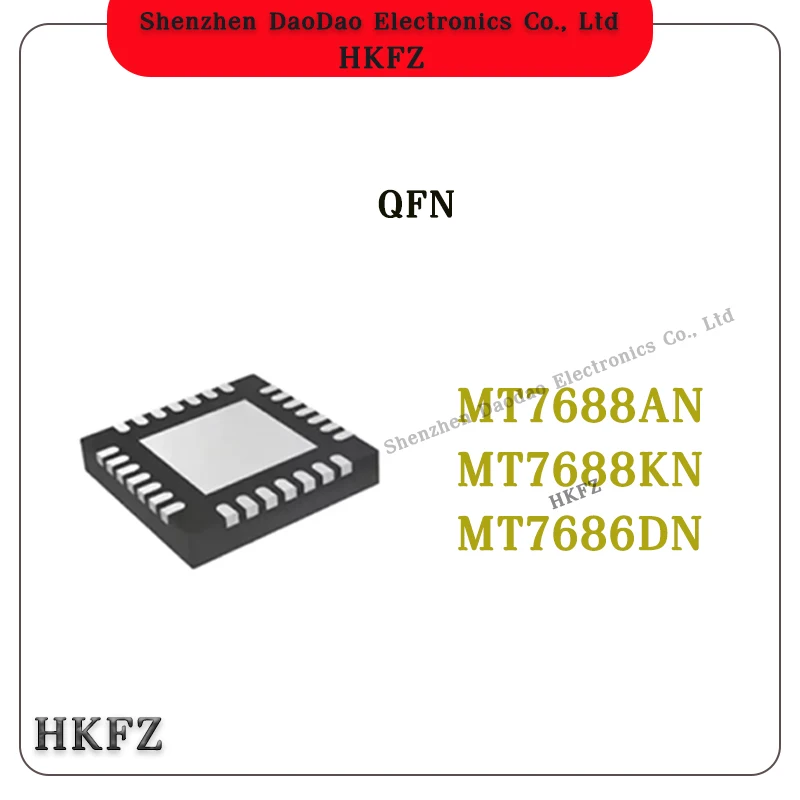 MT7688AN MT7688KN MT7686DN QFN Router Chip IC New Original
MT7688AN MT7688KN MT7686DN QFN Router Chip IC New Original