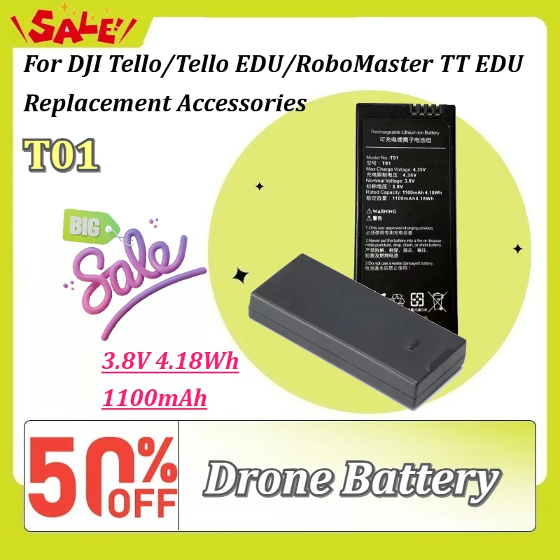 T01 3.8V 4.18Wh 1100mAh Premium Rechargeable Flight Battery for DJI Tello/Tello EDU/RoboMaster TT EDU Replacement Accessories
T01 3.8V 4.18Wh 1100mAh Premium Rechargeable Flight Battery for DJI Tello/Tello EDU/RoboMaster TT EDU Replacement Accessories
