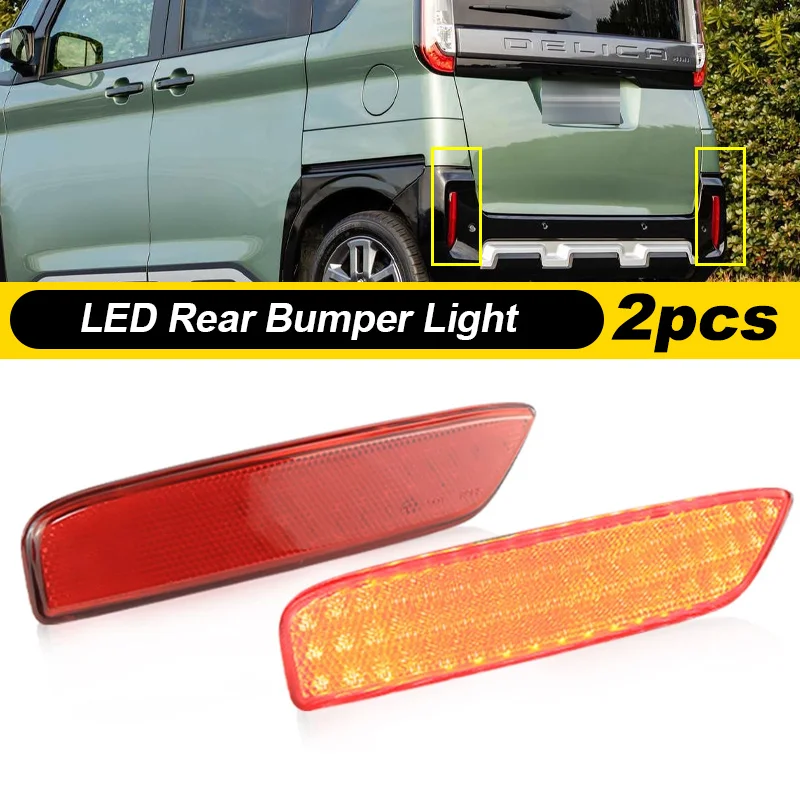 2pcs LED Rear Bumper Reflector Tail Brake Light For Mitsubishi Delicr Mini Car Rear Led Stop Light Assemblies
2pcs LED Rear Bumper Reflector Tail Brake Light For Mitsubishi Delicr Mini Car Rear Led Stop Light Assemblies