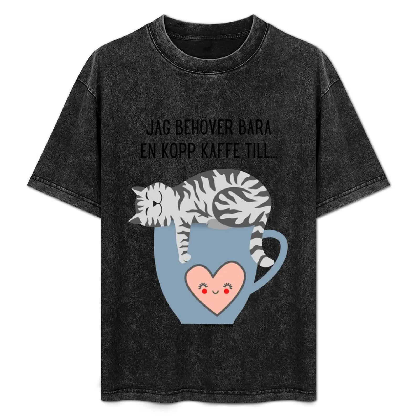En Kopp Kaffe Till - One More Cup of Coffee (Svenska) T-Shirt Comfort Stretch Tee Shirt
En Kopp Kaffe Till - One More Cup of Coffee (Svenska) T-Shirt Comfort Stretch Tee Shirt