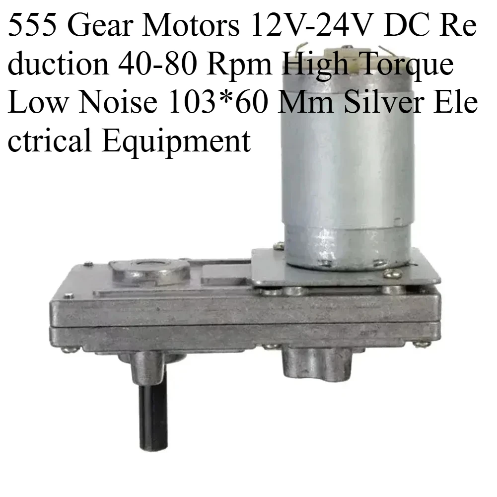 1pcs Metal 555 Gear Motors 12V-24V DC Reduction 40-80 Rpm High Torque Low Noise 103*60 Mm Silver Electrical Equipment
1pcs Metal 555 Gear Motors 12V-24V DC Reduction 40-80 Rpm High Torque Low Noise 103*60 Mm Silver Electrical Equipment