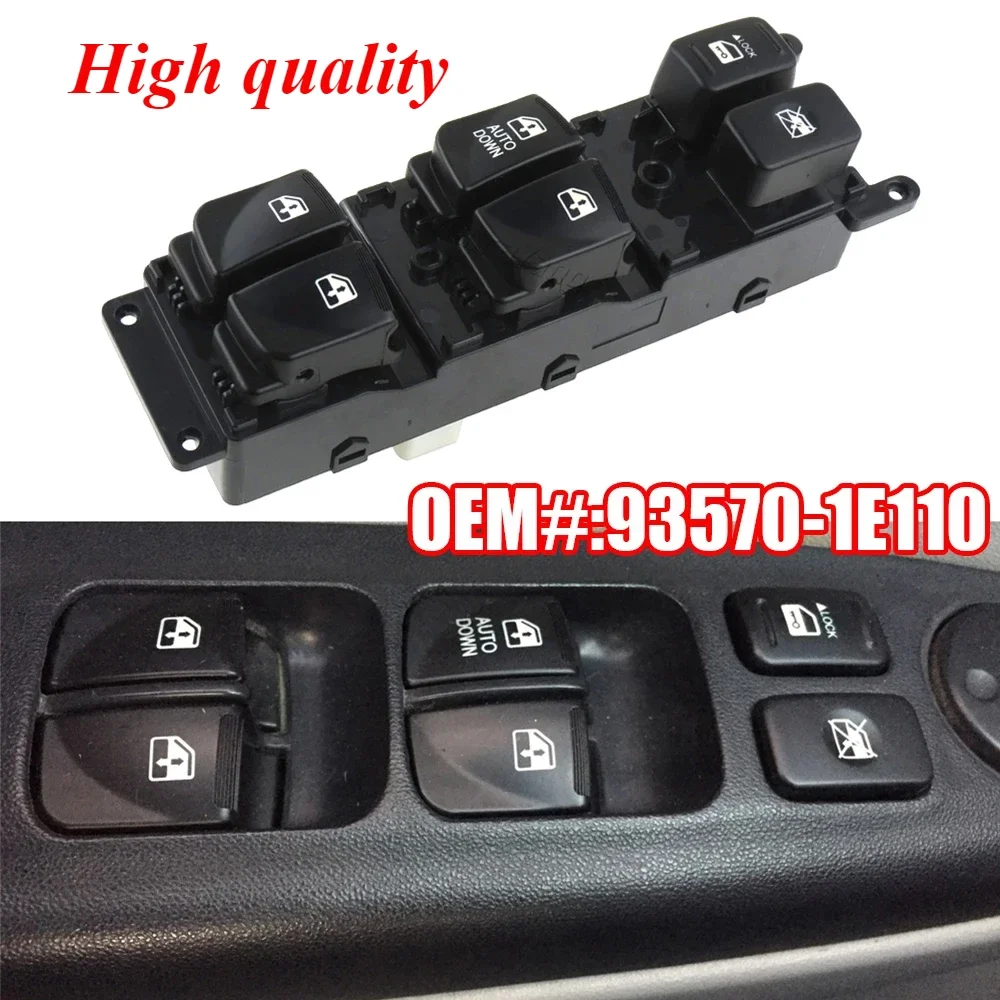 Car Power Master Window Control Switch Lifter Button For Hyundai Accent 2006 2007 2008 2009 2010 93570-1E111 93570-1E110
Car Power Master Window Control Switch Lifter Button For Hyundai Accent 2006 2007 2008 2009 2010 93570-1E111 93570-1E110