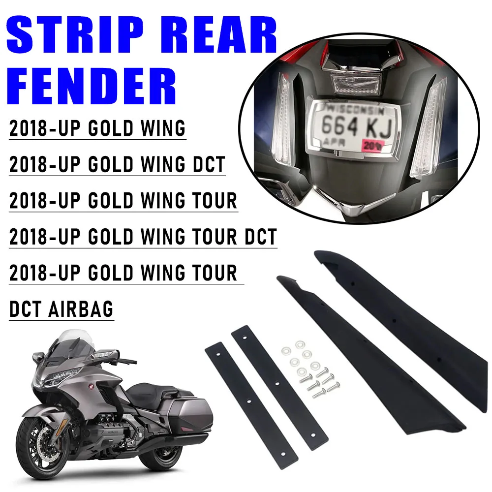For Honda Goldwing GL1800 F6B 2018-2020 New Motorcycle Black Rear Fender Filler Strips Fender Filling strip rear mudguard device
For Honda Goldwing GL1800 F6B 2018-2020 New Motorcycle Black Rear Fender Filler Strips Fender Filling strip rear mudguard device