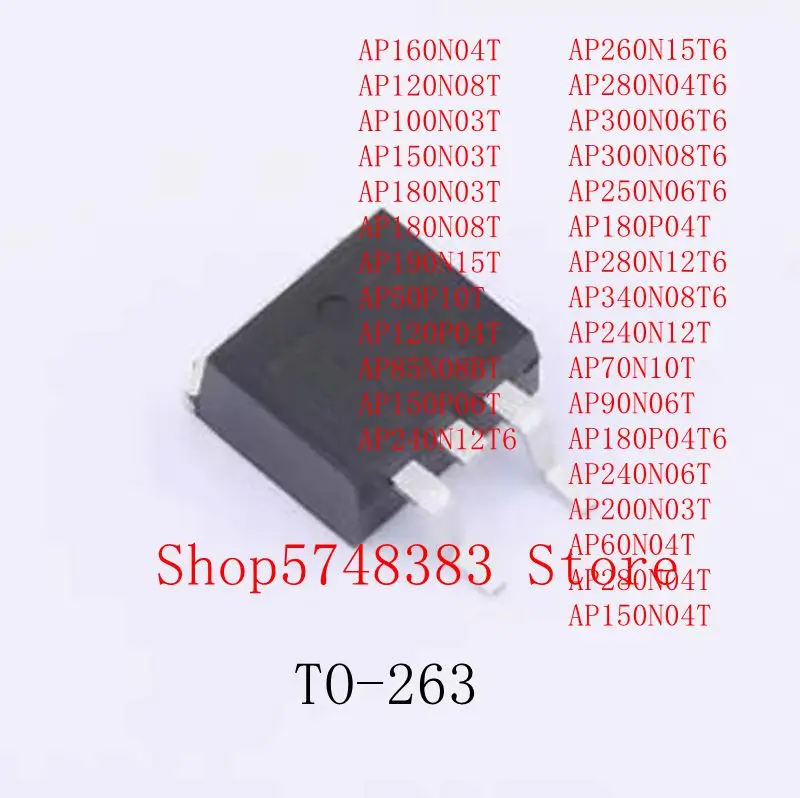 10 шт. AP260N15T6 AP280N04T6 AP300N06T6 AP300N08T6 AP250N06T6 AP180P04T AP280N12T6 AP340N08T6 AP240N12T AP70N12T AP90N06T TO263
10 шт. AP260N15T6 AP280N04T6 AP300N06T6 AP300N08T6 AP250N06T6 AP180P04T AP280N12T6 AP340N08T6 AP240N12T AP70N12T AP90N06T TO263