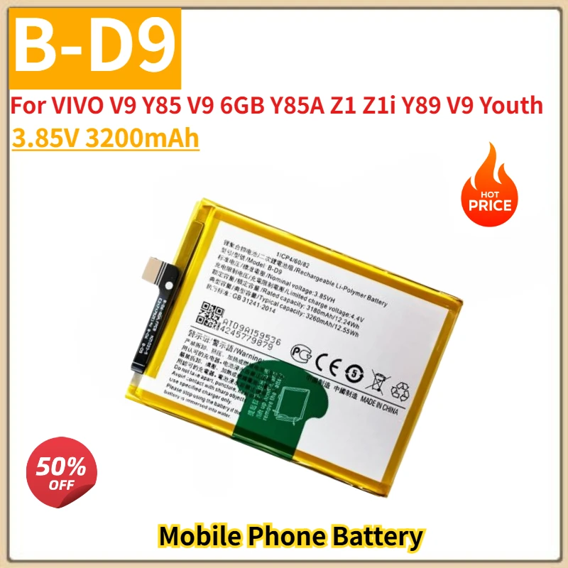High Quality B-D9 Phone Battery 3.85V 3200mAh For VIVO V9 Y85 V9 6GB Y85A Z1 Z1i Y89 V9 Youth Brand New Replacement Battery
High Quality B-D9 Phone Battery 3.85V 3200mAh For VIVO V9 Y85 V9 6GB Y85A Z1 Z1i Y89 V9 Youth Brand New Replacement Battery