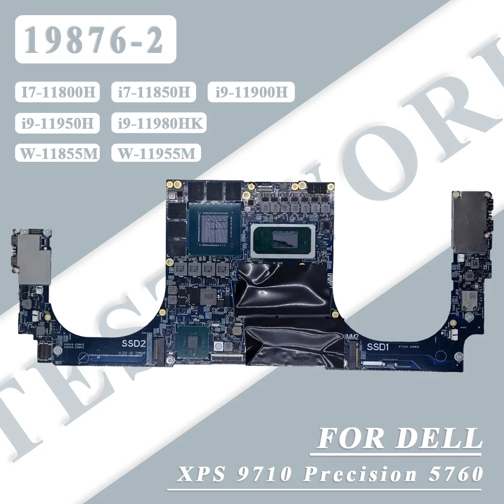 19876-2 For DELL XPS I7 9710 Precision 5760 Laptop Motherboard With i7/i9-11th Gen CPU RTXA300 RTX3060 6GB Mainboard Test Okay
19876-2 For DELL XPS I7 9710 Precision 5760 Laptop Motherboard With i7/i9-11th Gen CPU RTXA300 RTX3060 6GB Mainboard Test Okay