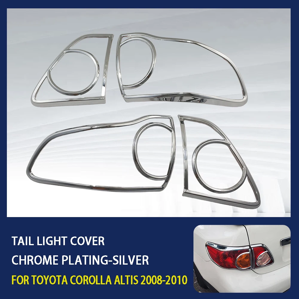 4 Pcs ABS Chrome Car Tail Light Cover For Toyota Corolla Altis 2008 - 2010 High-Quality Silver-Colored Car Rear Lamp Decorate
4 Pcs ABS Chrome Car Tail Light Cover For Toyota Corolla Altis 2008 - 2010 High-Quality Silver-Colored Car Rear Lamp Decorate