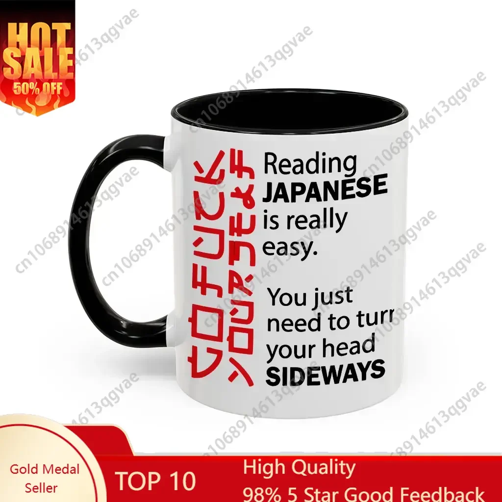 Reading Japanese Is Easy Just Turn Your Head Sideways Funny Ceramic Mug 11 Oz Ceramic Mugs Water Drinking Tee Juice Cups
Reading Japanese Is Easy Just Turn Your Head Sideways Funny Ceramic Mug 11 Oz Ceramic Mugs Water Drinking Tee Juice Cups