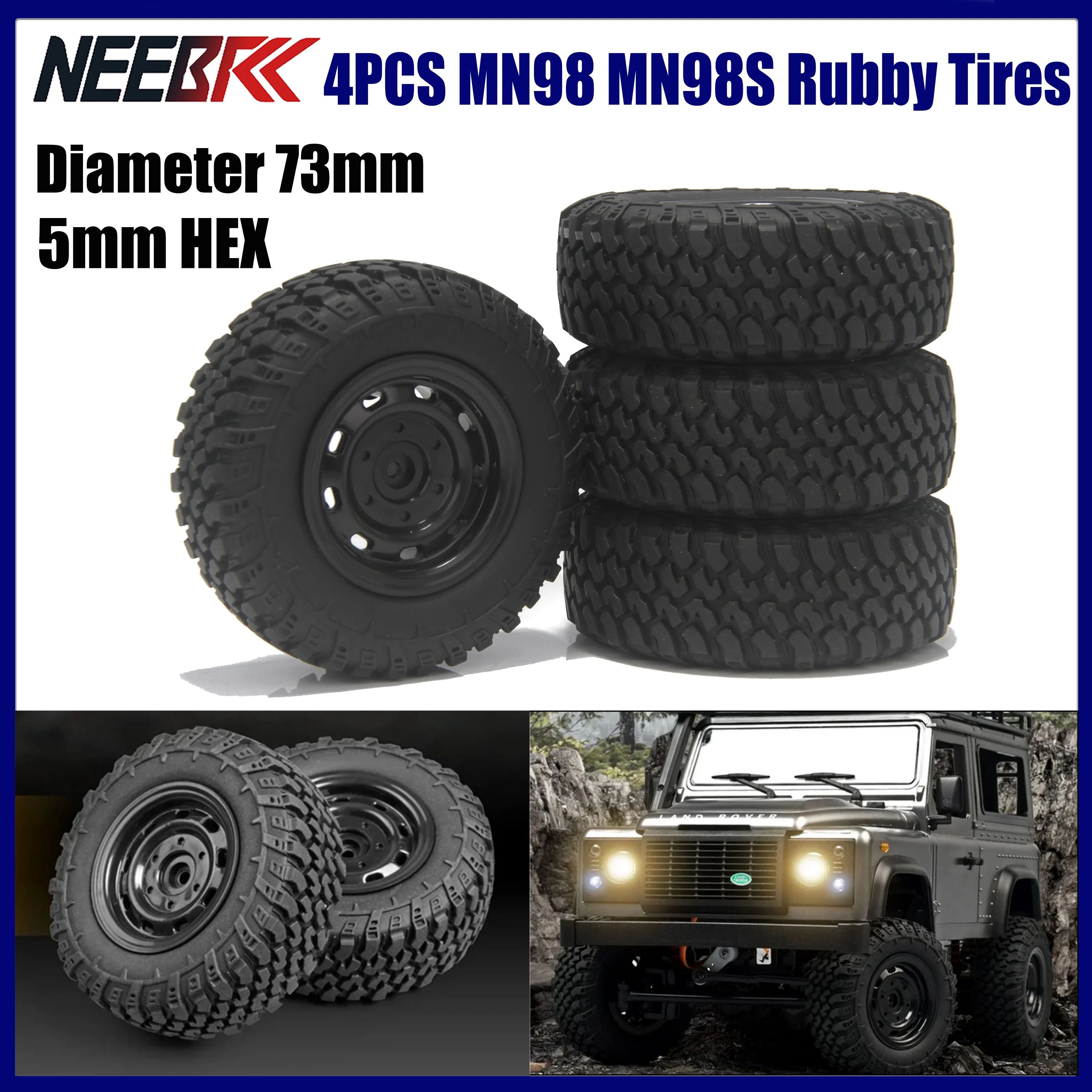 4PCS NEEBRC 73mm 5mm Hex Off-road Rubber Tires Wheels for MN98 MN98s 1/12 1/14 RC Car Truck WPL C24-1 B36 D12 C64 D74-1 Upgrade
4PCS NEEBRC 73mm 5mm Hex Off-road Rubber Tires Wheels for MN98 MN98s 1/12 1/14 RC Car Truck WPL C24-1 B36 D12 C64 D74-1 Upgrade