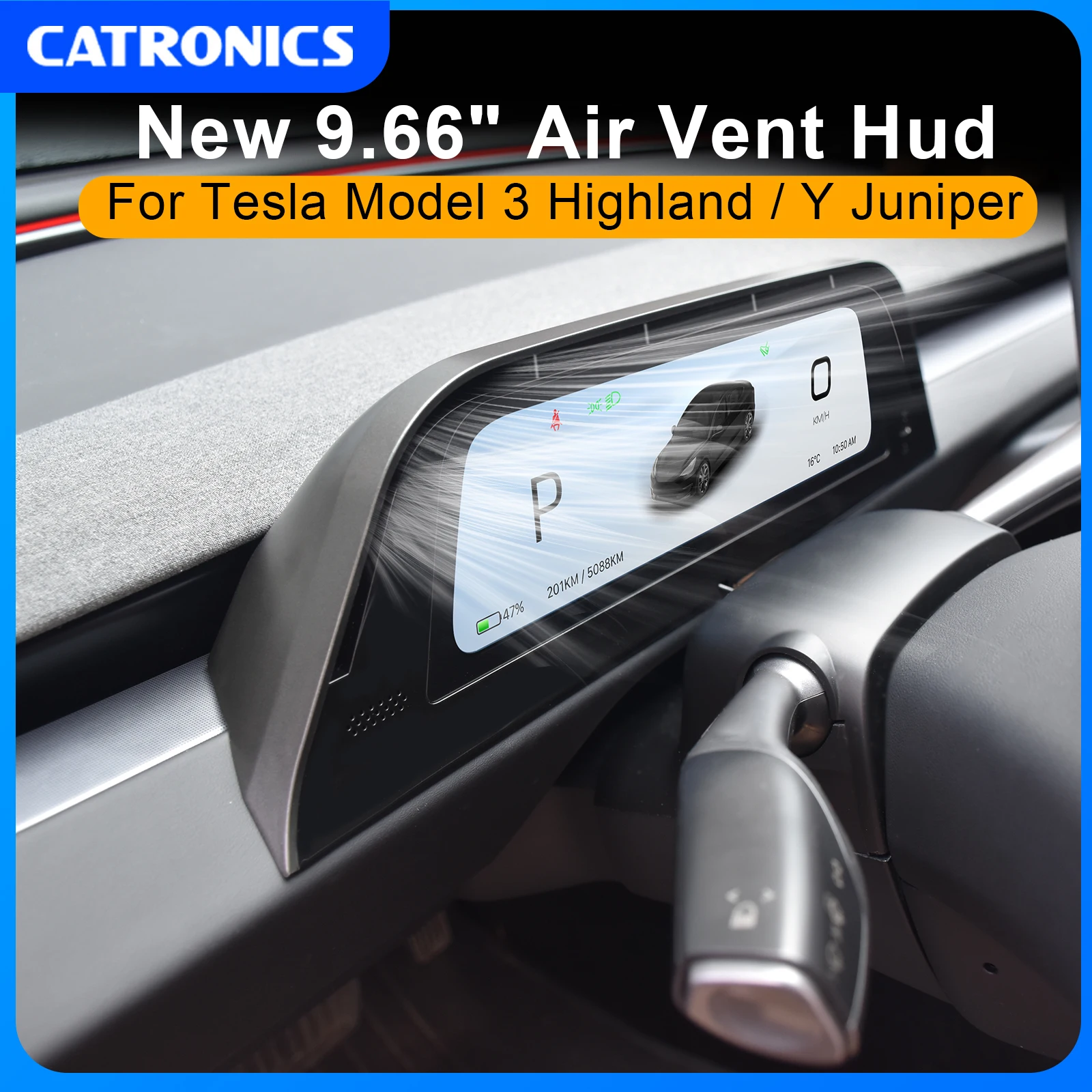 CATRONICS 9.6" HUD with Air Outlet for Tesla Model 3 Highland 2024-2026 & Model Y Juniper 2025-2026 Support Carplay Android AUTO
CATRONICS 9.6" HUD with Air Outlet for Tesla Model 3 Highland 2024-2026 & Model Y Juniper 2025-2026 Support Carplay Android AUTO