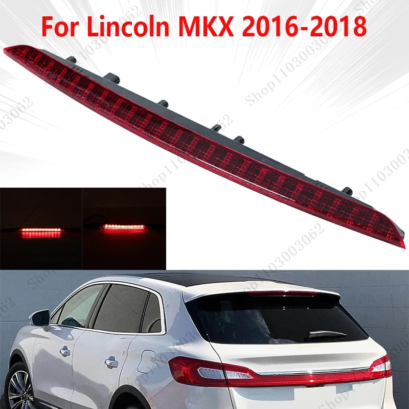 Car Red Third 3rd Brake Light Centre High Mount Auto Stop Lamp For Lincoln MKX 2016 2017 2018 FA1Z-13A613-AB
Car Red Third 3rd Brake Light Centre High Mount Auto Stop Lamp For Lincoln MKX 2016 2017 2018 FA1Z-13A613-AB