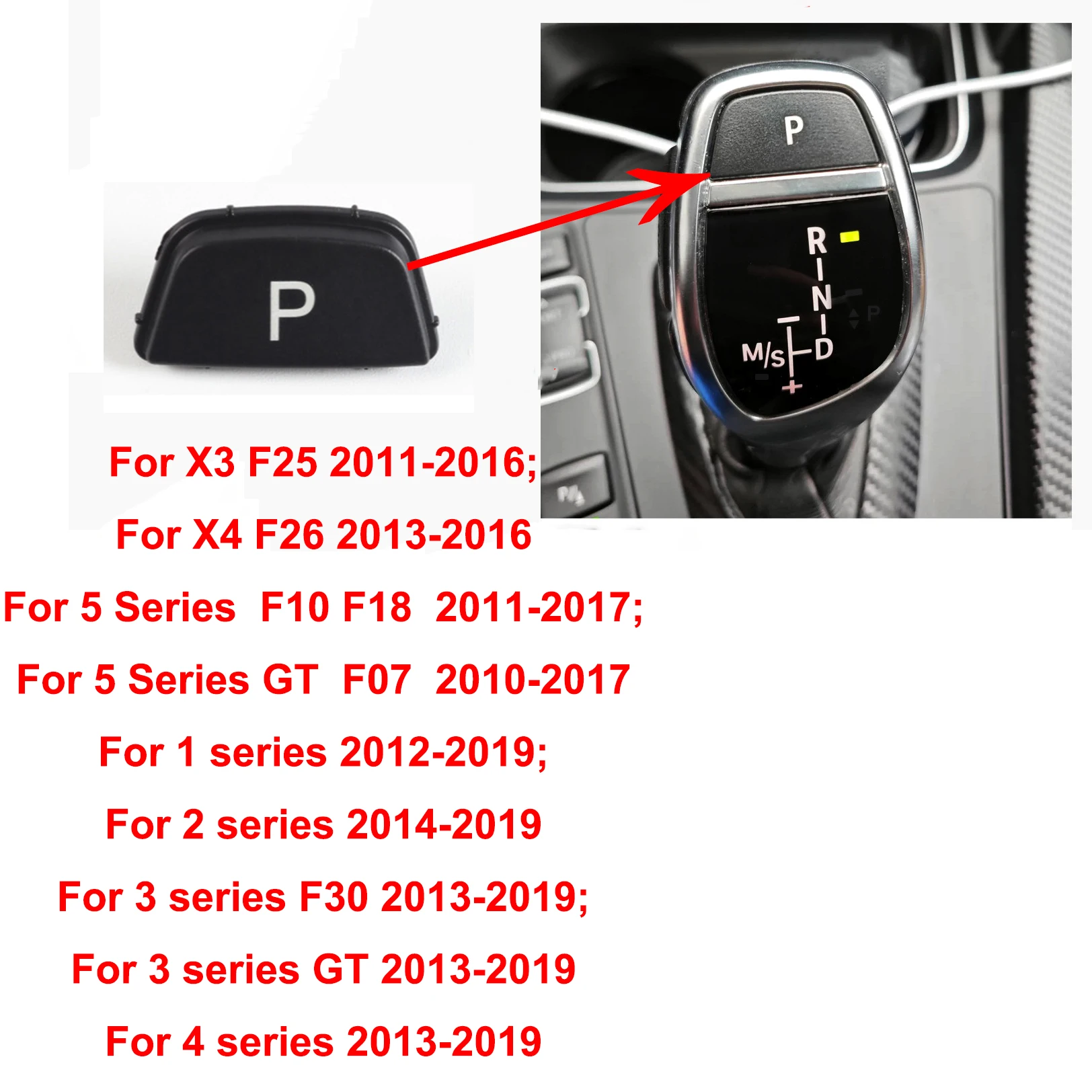 Car Gear Lever Auto Parking Button Letter P Button for BMW 1 2 3 4 5 7 Series F10 F11 F01 F02 X1 X3 X4 F30 F32 F48 F25
Car Gear Lever Auto Parking Button Letter P Button for BMW 1 2 3 4 5 7 Series F10 F11 F01 F02 X1 X3 X4 F30 F32 F48 F25