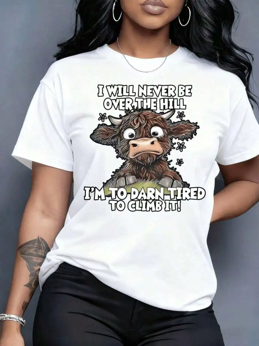 I Will Never Be Over The Hill Im Too Darn Tired To Climb It Cow Graphic T-Shirt For Women
I Will Never Be Over The Hill Im Too Darn Tired To Climb It Cow Graphic T-Shirt For Women